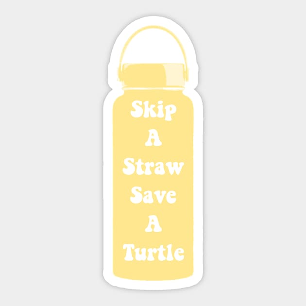 Skip a Straw Save A Turtle Pale Yellow VSCO Girl Water Flask Sticker Shirt Gifts Sticker by gillys